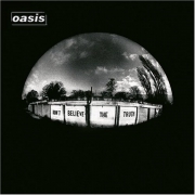 Oasis -  Don\'t Believe the truth [ nowa folia]