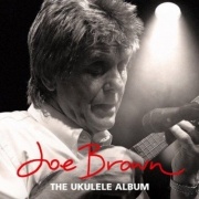 Joe Brown the ukulele Album 2CD