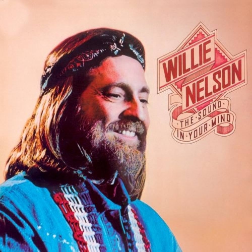 Willie Nelson The Sound in your mind