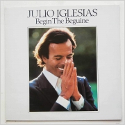 Julio Iglesias Beggin the Beguine