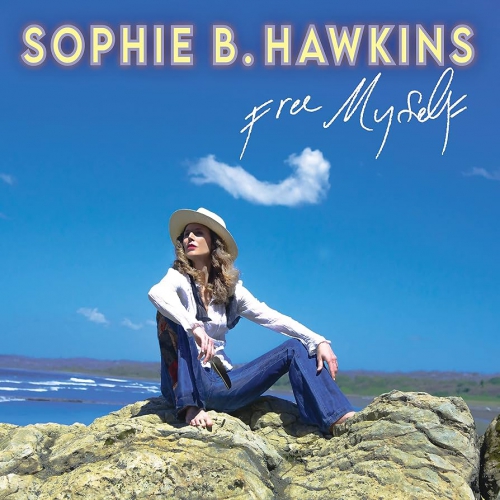 Sophie B. Hawkins Free myself folia