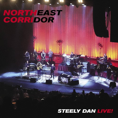 Steely Dan LIVE Northeast Corridor