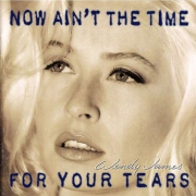 Wendy James Now ain\'t the time for your tears