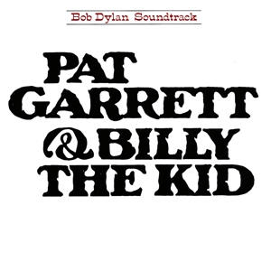 Bob Dylan Pat Garrett & Billy The Kid folia