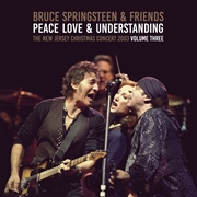 Bruce Springsteen  & Friends Peace Love & Understanding Vol 3