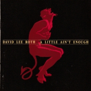 David Lee Roth a little ain\'t enough CD