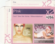 Pink Can\'t take me home/missundaztood 2 CD