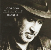 Gordon Haskell Shadows on the wall CD