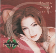 Gloria Estefan -  Christmas through your eyes