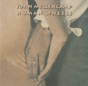John Mellencamp Human Wheels CD