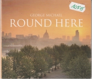 George Michael Round Here singiel
