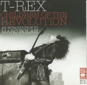 T- Rex -  children of the revolution 2 CD