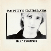 Tom Petty & Heartbreakers  Hard Promises