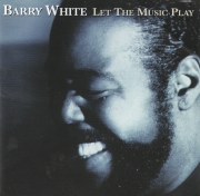 Barry White Let the music play CD