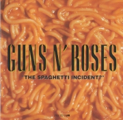 Guns\'n Roses the spaghetti incident?