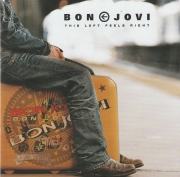 Bon Jovi -  This left feels right