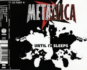 Metallica Until it Sleeps Part 1 singiel CD