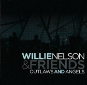 Willie Nelson  Friends outlaws and Angels