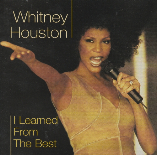 Whitney Houston I learned from the best