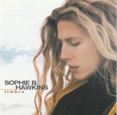 Sophie B. Hawkins Timbre CD