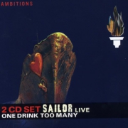 Sailor Live one Drink too Many 2CD