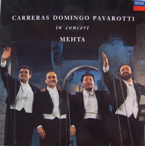 Carreras Domingo Pavarotti in concert Mehta