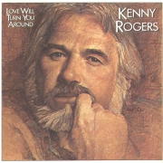 Kenny Rogers Love will turn you around LP