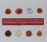 Peter Gabriel scratch my back/and ill scrach