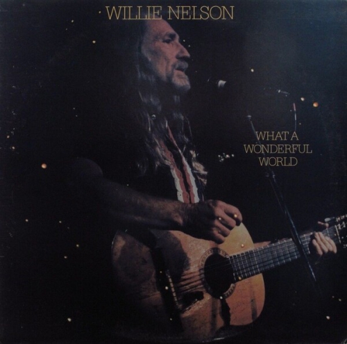 Willie Nelson What wonderful world